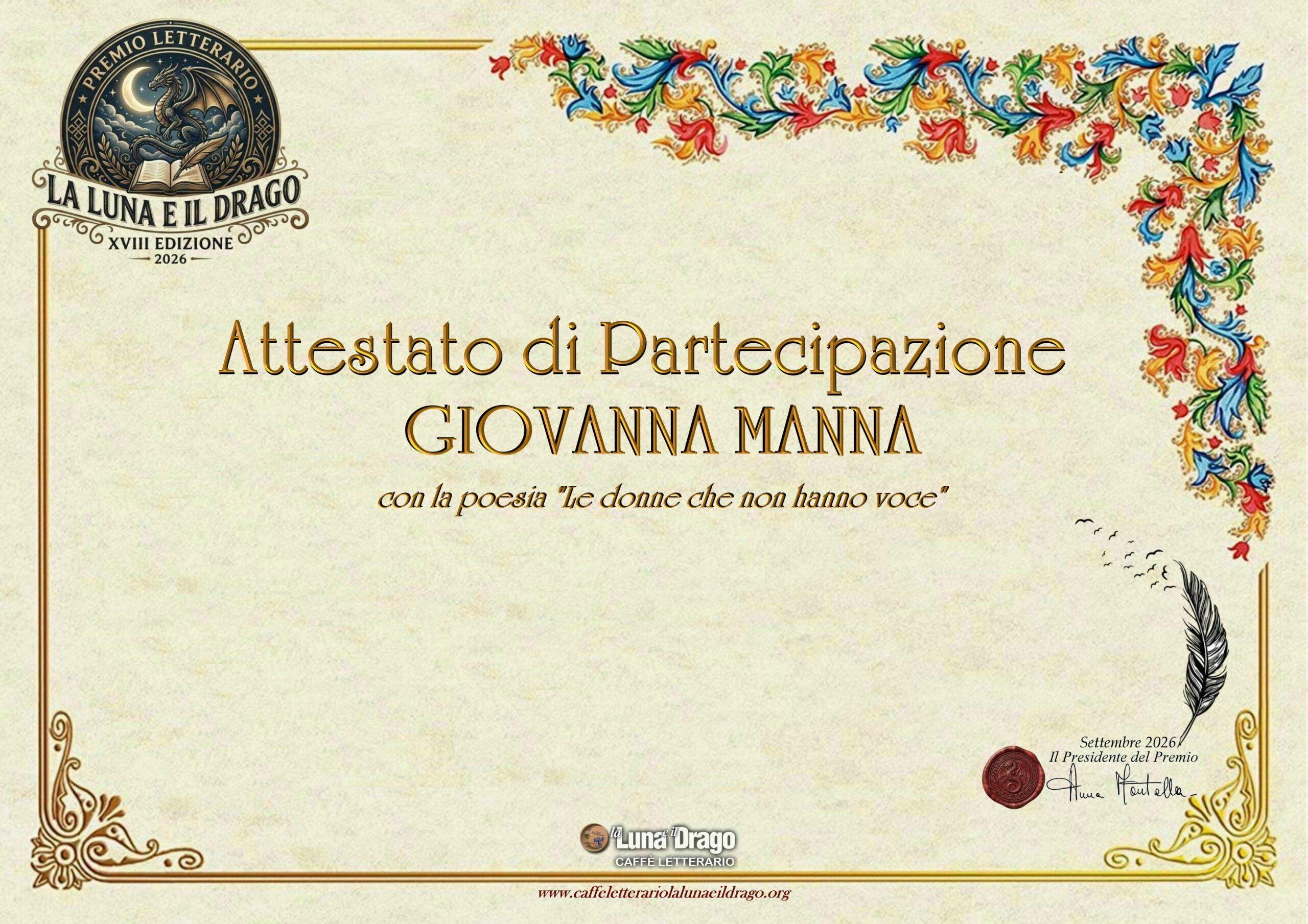 L’attestato di partecipazione di Giovanna Manna al XVIII Premio Letterario Nazionale 2026 con la poesia “Le donne che non hanno voce”, inserita nell’antologia del Premio.
